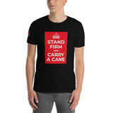 Stand Firm T-Shirt - Cane Clothing - Cane Masters